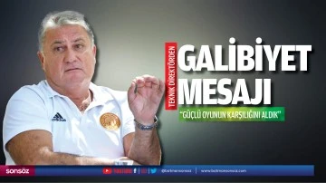 Teknik direkt&ouml;rden galibiyet mesajı: &ldquo;G&uuml;&ccedil;l&uuml; oyunun karşılığını aldık&rdquo;