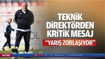 Teknik Direkt&ouml;rden kritik mesaj; &ldquo;Yarış zorlaşıyor&rdquo;