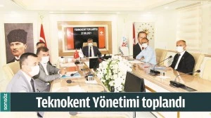 TEKNOKENT Y&Ouml;NETİMİ TOPLANDI