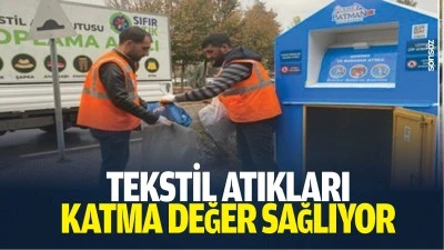 Tekstil atıkları katma değer sağlıyor