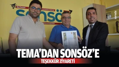 TEMA&rsquo;dan Sons&ouml;z&rsquo;e teşekk&uuml;r ziyareti