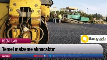 Temel malzeme alınacaktır