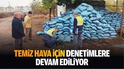 Temiz hava i&ccedil;in denetimlere devam ediliyor