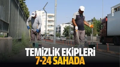 Temizlik Ekipleri, 7-24 sahada&hellip;