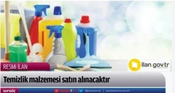 Temizlik malzemeleri satın alınacaktır