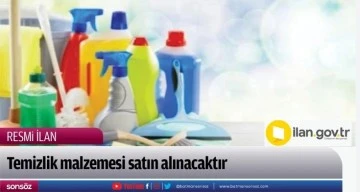 Temizlik malzemesi alımı yapılacaktır