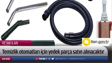 Temizlik otomatları i&ccedil;in yedek par&ccedil;a satın alınacaktır