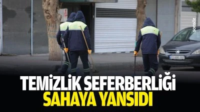 Temizlik seferberliği sahaya yansıdı