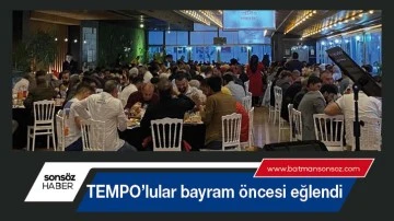 TEMPO&rsquo;lular bayram &ouml;ncesi eğlendi