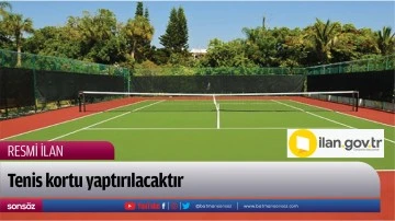 Tenis kortu yaptırılacaktır