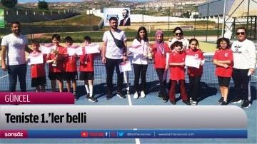 Teniste 1.&rsquo;ler belli