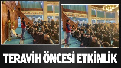 Teravih &ouml;ncesi etkinlik