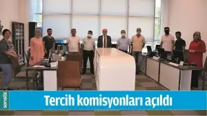 TERCİH KOMİSYONLARI A&Ccedil;ILDI