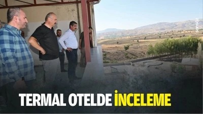 Termal Otelde inceleme&hellip;