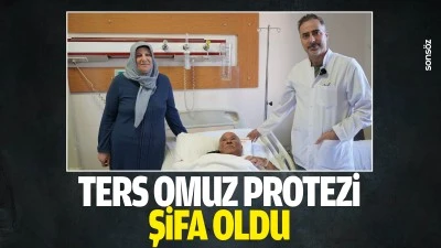 Ters omuz protezi, şifa oldu