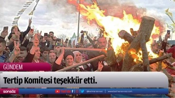 Tertip Komitesi teşekk&uuml;r etti.