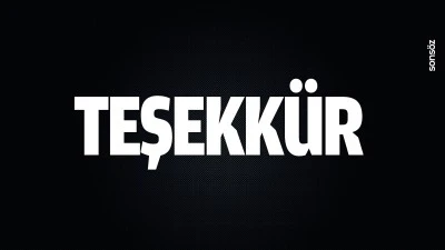 TEŞEKK&Uuml;R