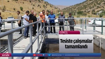Tesiste &ccedil;alışmalar tamamlandı