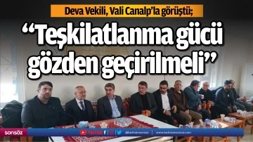 &ldquo;Teşkilatlanma g&uuml;c&uuml; g&ouml;zden ge&ccedil;irilmeli&rdquo;