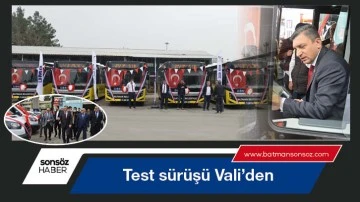 Test s&uuml;r&uuml;ş&uuml; Vali&rsquo;den