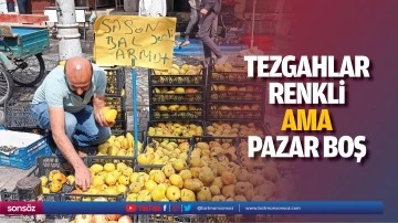 Tezgahlar renkli ama pazar boş&hellip;