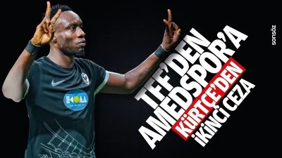 TFF&rsquo;den Amedspor&rsquo;a K&uuml;rt&ccedil;e&rsquo;den ikinci ceza