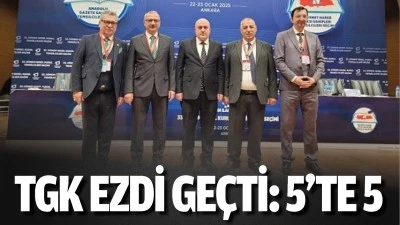 TGK ezdi ge&ccedil;ti: 5'te 5