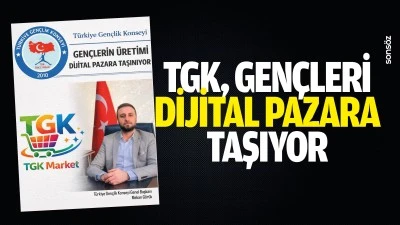 TGK, gen&ccedil;leri dijital pazara taşıyor