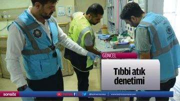 Tıbbi atık denetimi