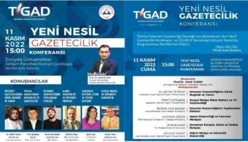 TİGAD, yeni nesil gazeteciliği masaya yatırıyor!