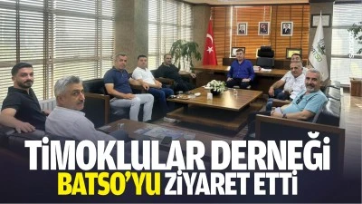 Timoklular Derneği, BATSO&rsquo;yu ziyaret etti