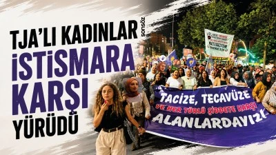 TJA&rsquo;lı kadınlar istismara karşı y&uuml;r&uuml;d&uuml;