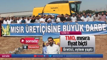 TMO, mısıra fiyat bi&ccedil;ti! &Uuml;retici, eylem yaptı