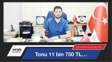 TONU 11 BİN 750 TL...