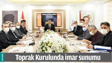 TOPRAK KURULUNDA İMAR SUNUMU