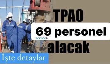 TPAO, 69 personel alıyor