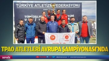 TPAO atletleri Avrupa Şampiyonası'nda