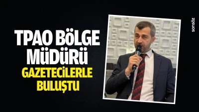 TPAO B&ouml;lge M&uuml;d&uuml;r&uuml;, gazetecilerle buluştu
