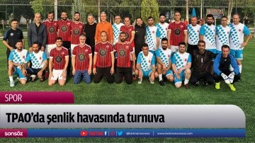 TPAO&rsquo;da şenlik havasında turnuva