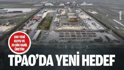 Tpao&rsquo;da yeni hedef: 100 yeni kuyu ve 20 bin varil &uuml;retim
