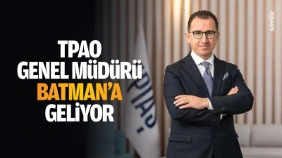 TPAO Genel M&uuml;d&uuml;r&uuml; Batman&rsquo;a geliyor