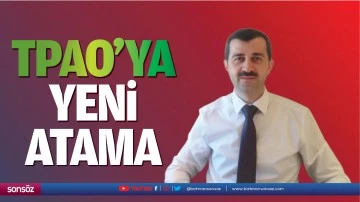 TPAO&rsquo;ya yeni atama&hellip;