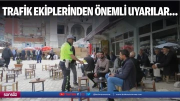 Trafik ekiplerinden &ouml;nemli uyarılar&hellip;