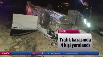 Trafik kazasında 4 kişi yaralandı