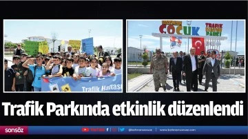 Trafik Parkında etkinlik d&uuml;zenlendi