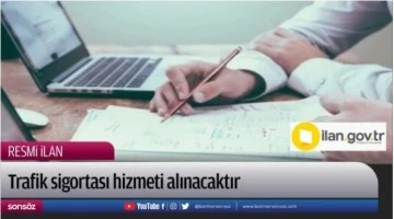 Trafik sigortası hizmeti alınacaktır