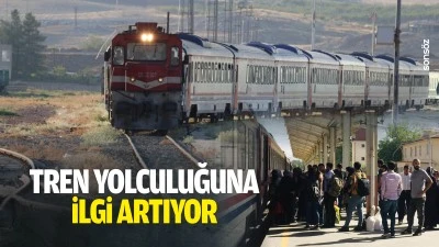 Tren yolculuğuna ilgi artıyor