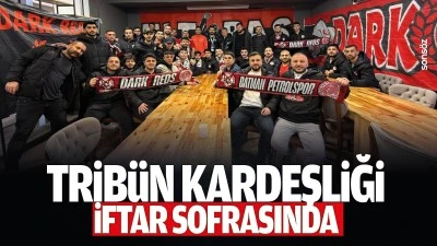 Trib&uuml;n kardeşliği iftar sofrasında