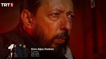 TRT 1'in Yeni Dizisi Kara Ağa&ccedil; Destanı Başlıyor!
