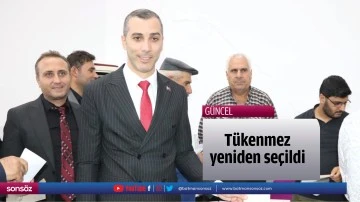 T&uuml;kenmez yeniden se&ccedil;ildi